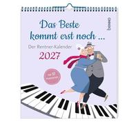 Das Beste kommt erst noch... 2027: Der Renter-Kalender