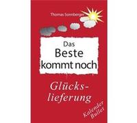 Das Beste kommt noch - Thomas Sonnberger - Books on Demand GmbH - Livre en Anglais Thomas SonnbergerThomas Sonnberger (Auteur)