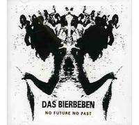 Das Bierbeben - No Future No Past