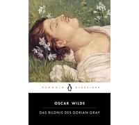 Das Bildnis des Dorian Gray Penguin Klassiker - Aus dem Englischen übersetzt von Angelika Beck, mit einem Nachwort von Joyce Carol Oates - Oscar Wilde - Penguin Verlag - ebook (ePub) - Livre