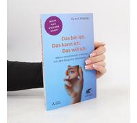 Das Bin Ich. Das Kann Ich. Das Will Ich. (Fachratgeber Klett-Cotta, Bd.)