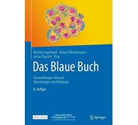 Das Blaue Buch: Chemotherapie-Manual Hämatologie Und Onkologie