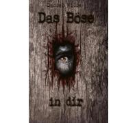 Das Böse in Dir