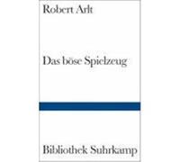 Das böse Spielzeug Arlt, Roberto (Auteur)