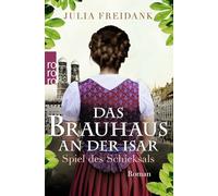 Das Brauhaus an der Isar: Spiel des Schicksals