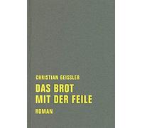 Das Brot Mit Der Feile