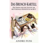 Das Brunch-Kartell: Die Panik und die Flucht vor dem Frühstück ans Bett