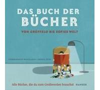 Das Buch Der Bücher - Von Grüffelo Bis Sofies Welt