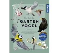 Le livre des oiseaux de jardin – Guide pour jardin et balcon, plus de 120 espèces, appli KOSMOS-PLUS