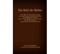 Das Buch Der Richter, Das 2. Geschichtsbuch Aus Dem Alten Testament Der Bibel