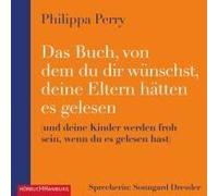 Das Buch, Von Dem Du Dir Wünschst, Deine Eltern Hätten Es Gelesen