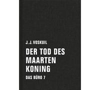 Das Büro 07: Der Tod des Maarten Koning