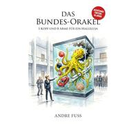 DAS BUNDES-ORAKEL: 1 Kopf und 8 Arme für ein Halleluja