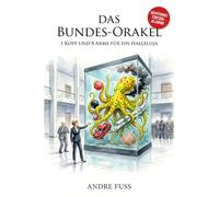 DAS BUNDES-ORAKEL: 1 Kopf und 8 Arme für ein Halleluja