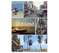 Das bunte Leben in Thailand (Tischkalender 2026 DIN A5 hoch), CALVENDO Monatskalender: Eine Reise durch Thailand...