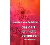 das darf ich nicht vergessen