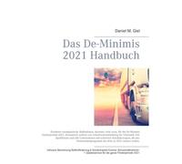 Das De-Minimis 2021 Handbuch