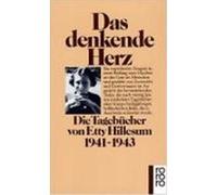 Das Denkende Herz Etty Hillesum, J. G. Gaarlandt (Auteur)