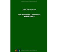 Das Deutsche Drama Des Mittelalters