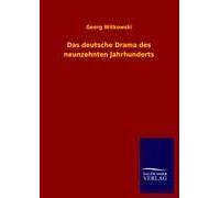 Das Deutsche Drama Des Neunzehnten Jahrhunderts