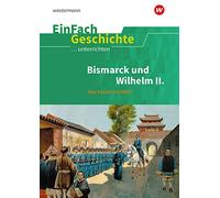 Das Deutsche Kaiserreich Teil 2. EinFach Geschichte ...unterrichten