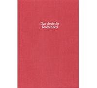 Das Deutsche Kirchenlied. Kritische Gesamtausgabe der Melodien. Abteilung III: Die Melodien aus gedruckten Quellen bis 1680. Band 1/3 - Die Melodien bis 1570. Melodien aus Gesangb chern II