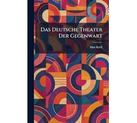 Das Deutsche Theater Der Gegenwart