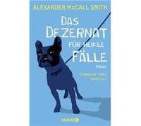 Alexander McCall Smith – Das Dezernat für heikle Fälle – Roman – Poche