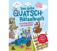 Das Dicke Quatsch-Rätselbuch
