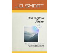 Das digitale Atelier: Schluss mit teuren Foto-Apps und rein in die KI. 50 Profi-Befehle für perfekte Bilder, Logos & Fotobearbeitung