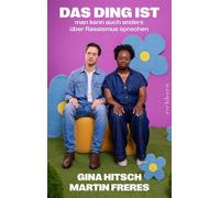 Das Ding ist: Man kann auch anders über Rassismus sprechen - Gina Hitsch - Eichborn - ebook (ePub) - Livre