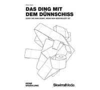 Das Ding Mit Dem Dünnschiss