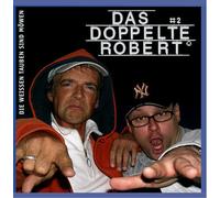 Das Doppelte Robert #2 - Die weissen Tauben sind Möwen