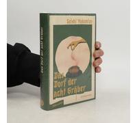 Das Dorf Der Acht Gräber