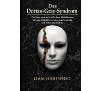 DAS DORIAN-GRAY-SYNDROM: „Die Haut passt sich dem Bildschirm nicht an. Sie offenbart nur, wer du bereits warst, bevor du den Filter aktiviert hast.“