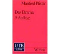 Das Drama. Theorie und Analyse Pfister, Manfred (Auteur)