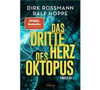 Das dritte Herz des Oktopus. Thriller | Dirk Rossmann Dirk Rossmann (Auteur)