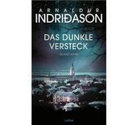 Das dunkle Versteck | Arnaldur Indridason Arnaldur IndridasonArnaldur Indridason (Auteur)