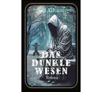 Das dunkle Wesen: Ein Köln-Krimi