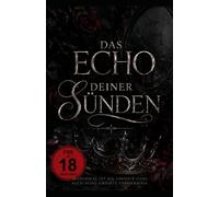 Das Echo deiner Sünden: Ein dunkler Abgrund