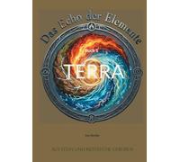 Das Echo der Elemente: Terra