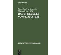 Das Ehegesetz Vom 6. Juli 1938