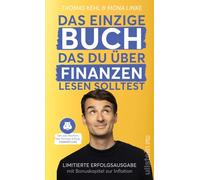 Das einzige Buch, das du über Finanzen lesen solltest: Limitierte Erfolgsausgabe mit Bonuskapitel zur Inflation | komplett aktualisiert und erweitert