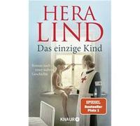 Das einzige Kind | Hera Lind Hera Lind (Auteur)