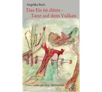 Das Eis Ist Dünn - Tanz Auf Dem Vulkan