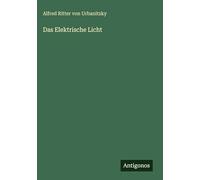 Das Elektrische Licht