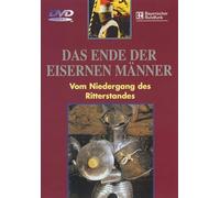 Das Ende der Eisernen Mnner - Vom Niedergang des [Import allemand]