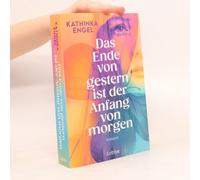 Das Ende Von Gestern Ist Der Anfang Von Morgen