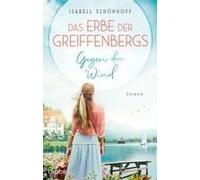 Das Erbe Der Greiffenbergs - Gegen Den Wind
