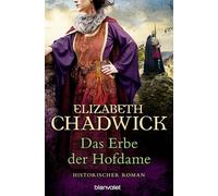 Das Erbe der Hofdame: Historischer Roman